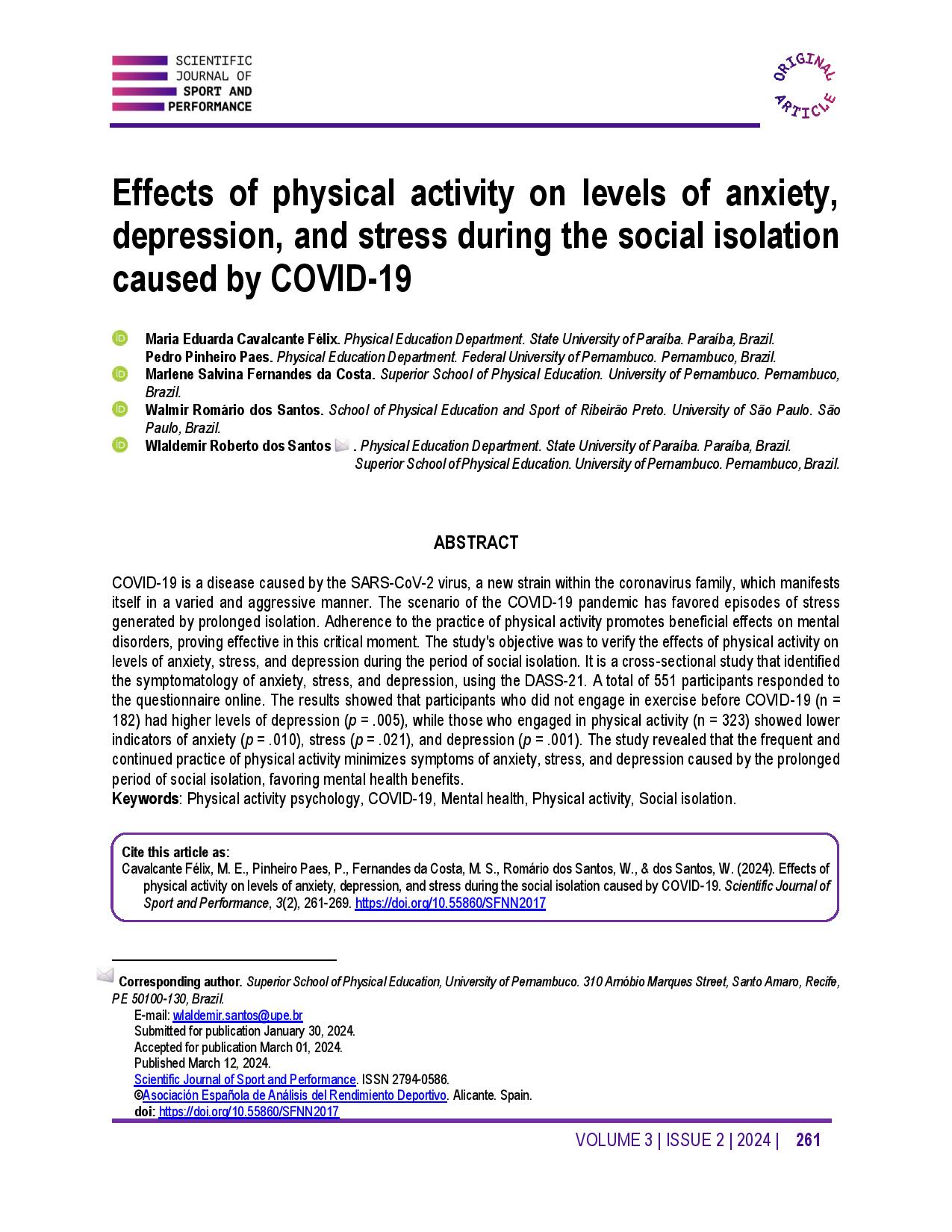 Effects of physical activity on levels of anxiety, depression, and stress during the social isolation caused by COVID-19