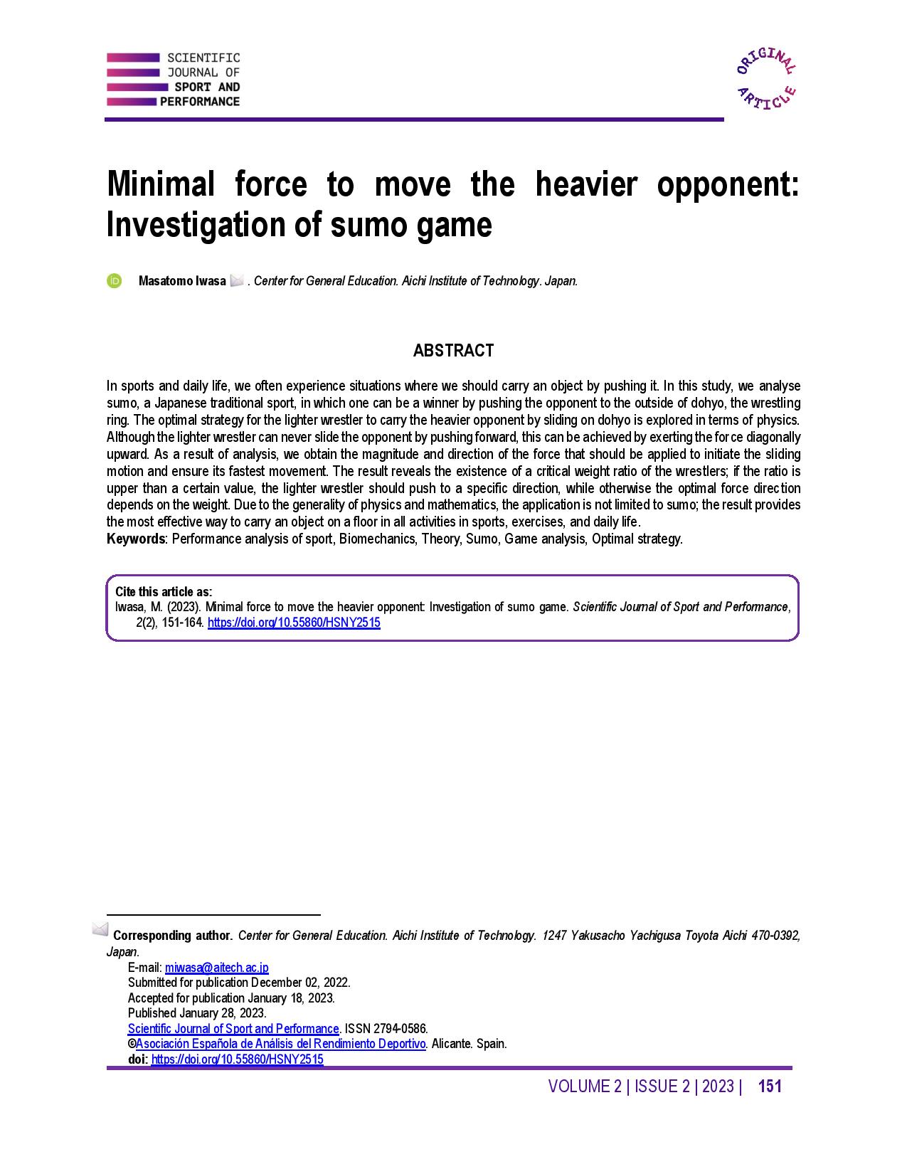 Minimal force to move the heavier opponent: Investigation of sumo game